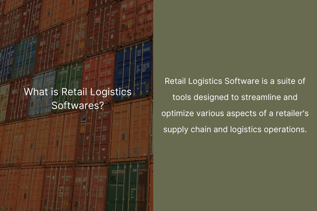 Streamline Retail Logistics with Software